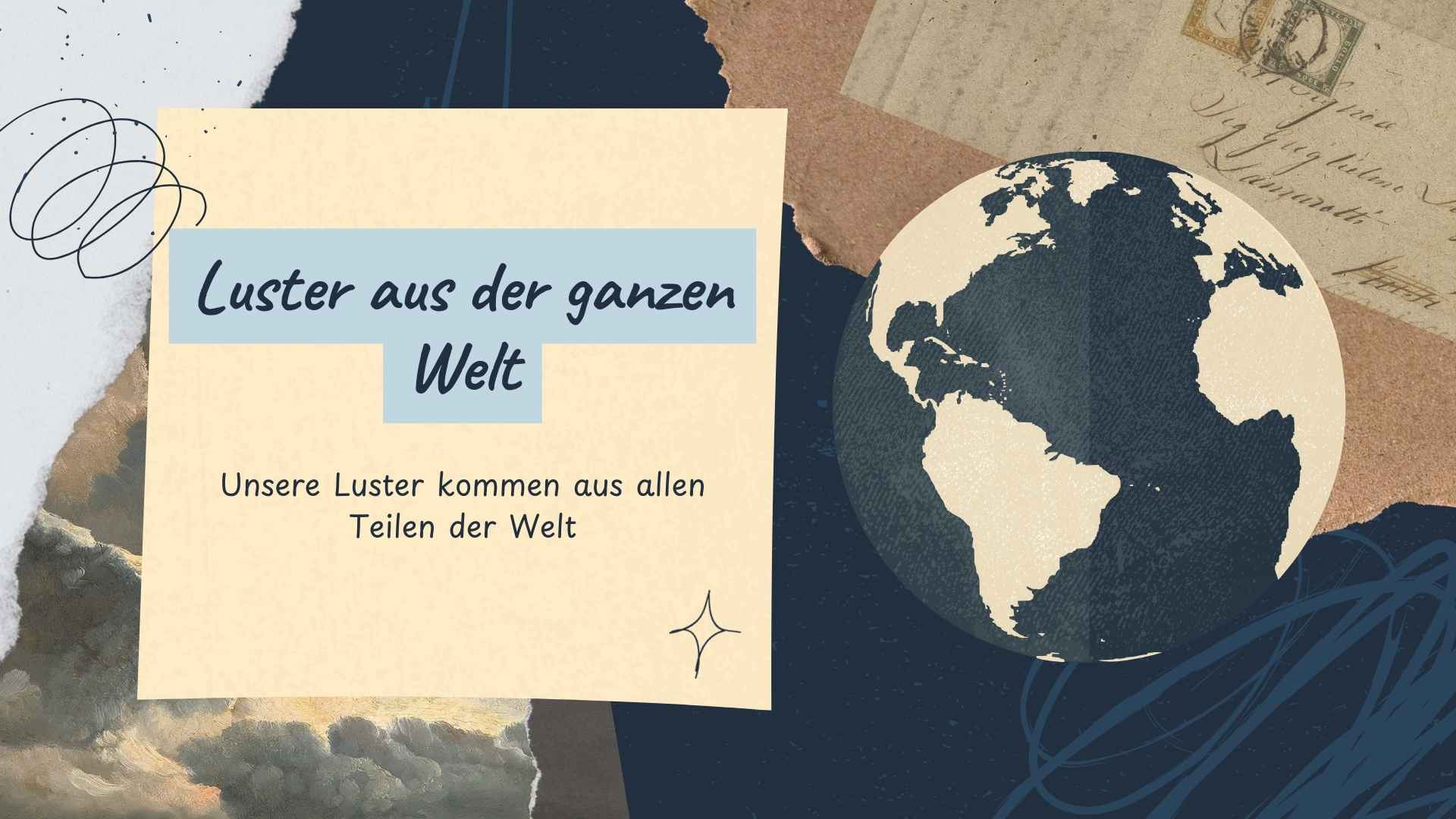 Luster aus der ganzen Welt